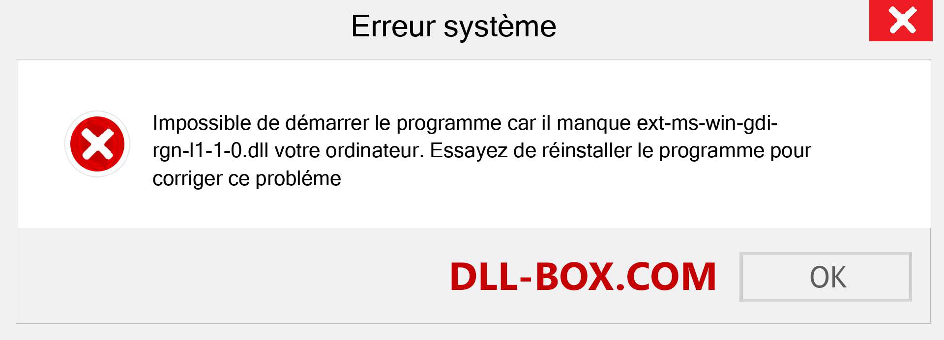 Le fichier ext-ms-win-gdi-rgn-l1-1-0.dll est manquant ?. Télécharger pour Windows 7, 8, 10 - Correction de l'erreur manquante ext-ms-win-gdi-rgn-l1-1-0 dll sur Windows, photos, images